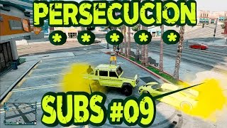 Persecución de 5 Estrellas  SUSCRIPTORES 09  GTA V Online [upl. by Ronile957]