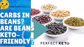 How Much Carbs are there in Beans  Are Beans Keto Friendly 🤔 [upl. by Rockey]