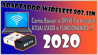 Driver Adaptador Wifi 80211n  Como Baixar e Instalar  Atualizado 2020 [upl. by Andros]