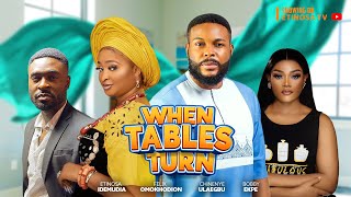 WHEN TABLES TURN  ETINOSA IDEMUDIA FELIX OMOKHODION CHINENYE ULAEGBU  FULL NIGERIAN MOVIE [upl. by Bass940]