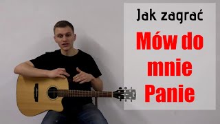 34 Jak zagrać Mów do mnie Panie na gitarze  JakZagracpl [upl. by Elmina]