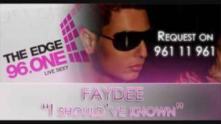 Faydee  I Shouldve Known prod by Divy Pota [upl. by Acenahs543]