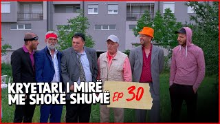 Kryetari i mirë me shokë shumë  Episodi 30 [upl. by Sivram51]