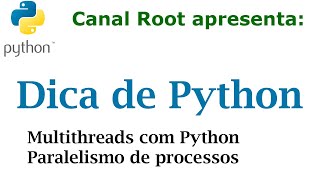 Multithread em Python  Paralelismo de processos [upl. by Peder]