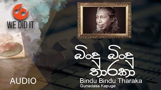 Bindu Bindu Tharaka බිංදු බිංදු තාරකා  Gunadasa Kapuge  Sinhala Song [upl. by Adnahcir113]