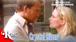 Crystal River  FullLength Romance Drama Film  Romance Movie Central [upl. by Gschu]