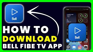 How to Download Bell Fibe App  How to Install amp Get Bell Fibe App [upl. by Maharva]