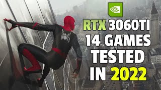 RTX 3060 Ti  I5 11400F Test in 14 Games  2022 [upl. by Esiahc]