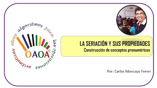 La Seriación sus tres propiedades y estrategias lúdicas para trabajarlas [upl. by Siro]