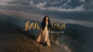 Aida Arami  Bayc Togh quotOfficial Music Video  10th Anniversary Editionquot [upl. by Oirtemed]