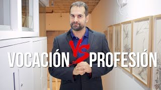 Vocación vs Profesión [upl. by Orvil112]