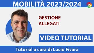 Mobilità 202324 come compilare la sezione quotgestione allegatiquot  VIDEO TUTORIAL 7 [upl. by Carilla]