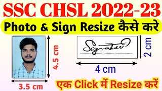 SSC CHSL PHOTO SIGN RESIZE KAISE KARE  PHOTO SIGNATURE RESIZE 35CM×45CM  SSC CHSL PHOTO RESIZE [upl. by Elli]