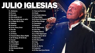 Julio Iglesias Greatest Hits  Best Songs Julio Iglesias Album 2021 [upl. by Neelyar104]