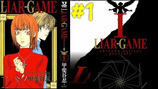 Liar Game  Toàn bộ diễn biến Phần 1  Vòng đầu tiên  Manga Audio [upl. by Caprice]