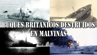 BUQUES DE LA ROYAL NAVY DESTRUIDOS POR ARGENTINA [upl. by Sueaddaht]