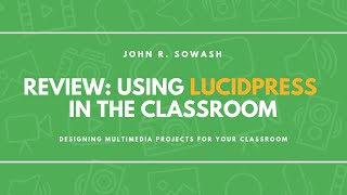 Review Using LucidPress in the Classroom [upl. by Rhonda63]