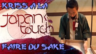 Kriss a la Japan Touch  Faire du Saké [upl. by Dnalevets465]