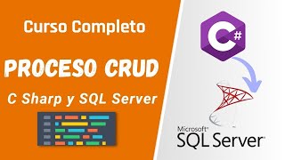 Curso Completo 2024 Visual C Sharp y Microsoft SQL Server  Proceso CRUD [upl. by Naujak]