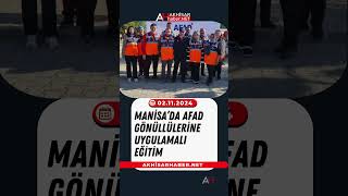 Manisa’da AFAD Gönüllülerine Uygulamalı Eğitim [upl. by Imena2]