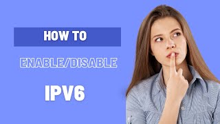 How to Enable or Disable IPv6 [upl. by Eul]