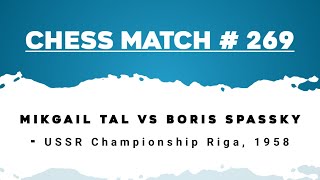 Mikgail Tal vs Boris Spassky  USSR Championship Riga 1958 [upl. by Merrel973]