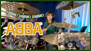 ABBA  Gimme Gimme Gimme A Man After Midnight  Drum Cover by KALONICA NICX [upl. by Narine354]