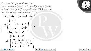 Consider the system of equations x  b ay  c az  0 a bx [upl. by Dlarrej]