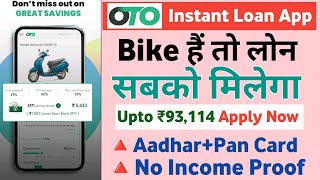 OTO Instant Loan App  RBI Registered NBFCs OTO Bike Loan amp Service OTO Bike Loan Kaise le  Live [upl. by Narahs]