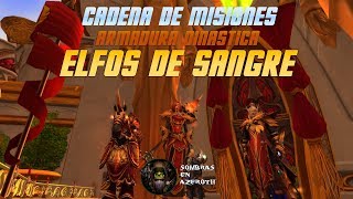 Cadena de Misiones Armadura Dinástica de los Elfos de Sangre [upl. by Acissev927]