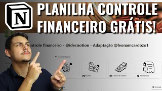 PLANILHA PARA ORGANIZAÇÃO FINANCEIRA AUTOMÁTICA GRÁTIS  Modelo completo Notion [upl. by Nadual]