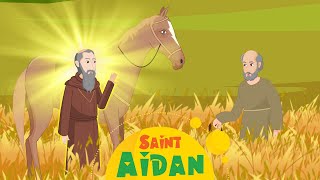 Story of Saint Aidan  Stories of Saints  Episode 184 [upl. by Mukund907]