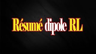 Resumé dipole RL bac [upl. by Sixla]