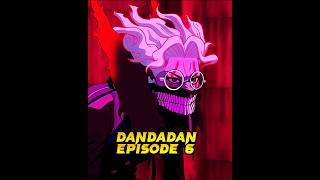 Dandadan Episode 6 anime dandadan okarun [upl. by Einram]