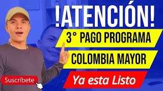 🔴EXCLUSIVO Oficial Fecha de INICIO 3 Pago Programa De Colombia Mayor 2024 [upl. by Grove]