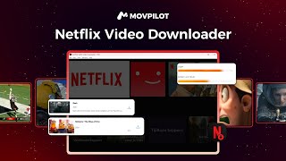 MovPilot Netflix Video Downloader im Überblick Die Version 2024 [upl. by Ariday]