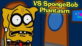 Friday Night Funkin VS SpongeBob Phantasm SpongeBob Cover FNF ModHard [upl. by Penthea]