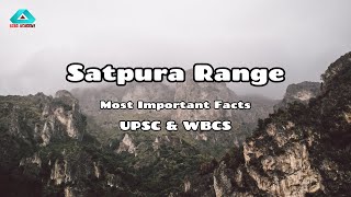 Satpura Range Key Facts amp Important Information  Geography Essentials for Exams [upl. by Kreda395]