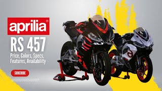 2024 Aprilia RS 457 Price Colors Specs Features Availability [upl. by Anahir]