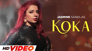 Koka HD Video  Jasmine Sandlas  New Punjabi Songs 2024  Latest Punjabi Songs 2024 [upl. by Sharline]