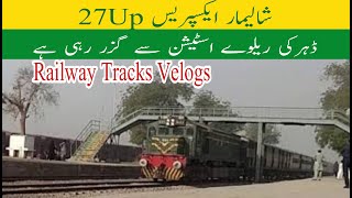 Shalimar Express 27up Dahrki Railway Station Say Guzar Rahi Ha [upl. by Gnouhp]