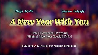 Filipino ASMR Boyfriend A New Year With You Proposal Date M4A [upl. by Penelopa296]