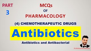 Antibiotics and Antibacterial agents part3 MCQs  pharmacology [upl. by Derrik]