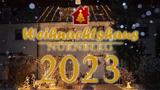 Weihnachtshaus Nürnberg 2023 FULL HD [upl. by Nyluqcaj]