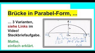 Brücke in ParabelForm Steckbriefaufgabe 2 Grades Modellieren [upl. by Azeel]