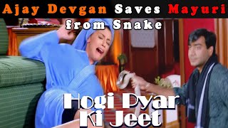 Ajay Devgan Saves Mayuri from Snake  Hogi Pyar Ki Jeet Movie Scene [upl. by Broadbent]