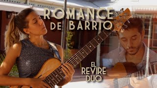 Romance de barrio  El Revire Dúo [upl. by Adabelle]