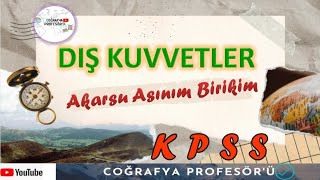 KPSS 2023 DIŞ KUVVETLER Akarsu Aşındırma ve biriktirme şekilleri [upl. by Arahset]