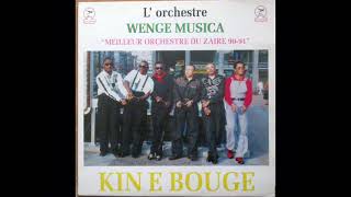 Intégralité Wenge Musica  Kin E Bougé 1991 HQ [upl. by Cressi]