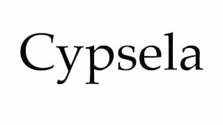 How to Pronounce Cypsela [upl. by Sukramed]